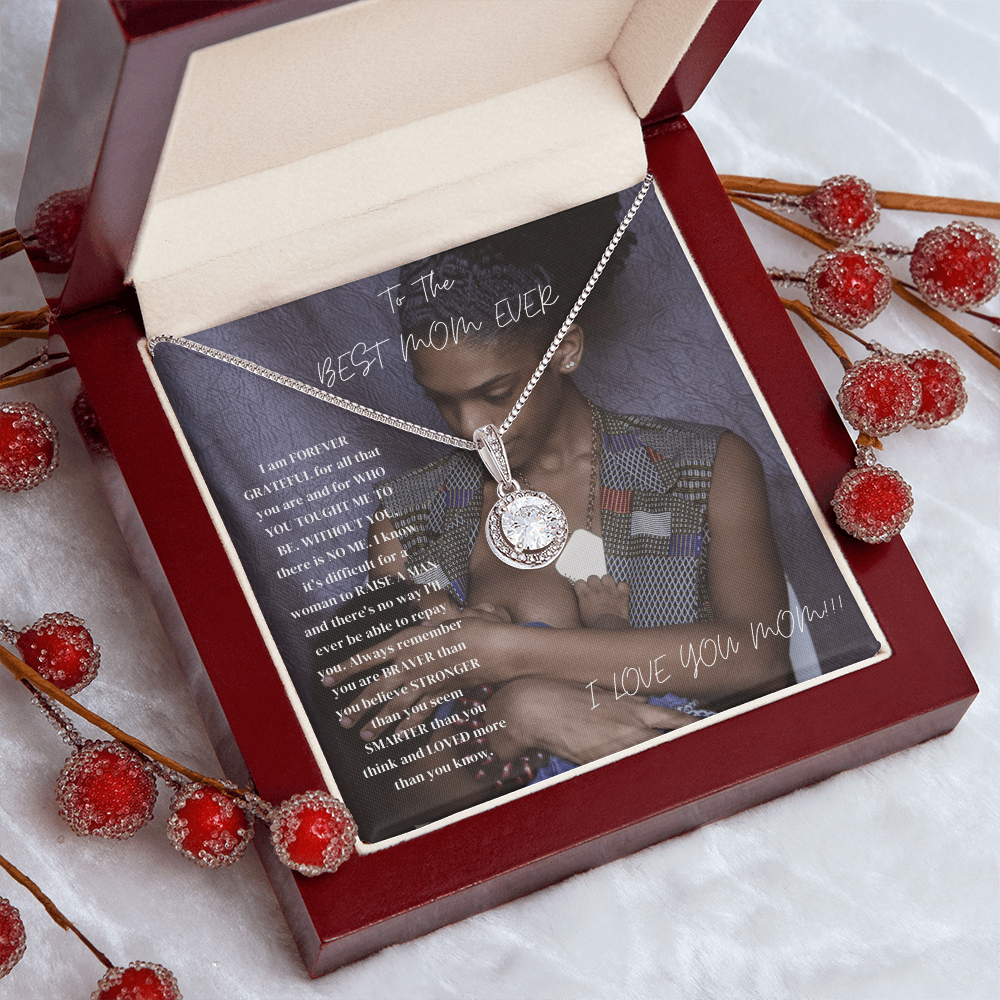 To The Best Mom Ever From Son- Eternal Hope Necklace