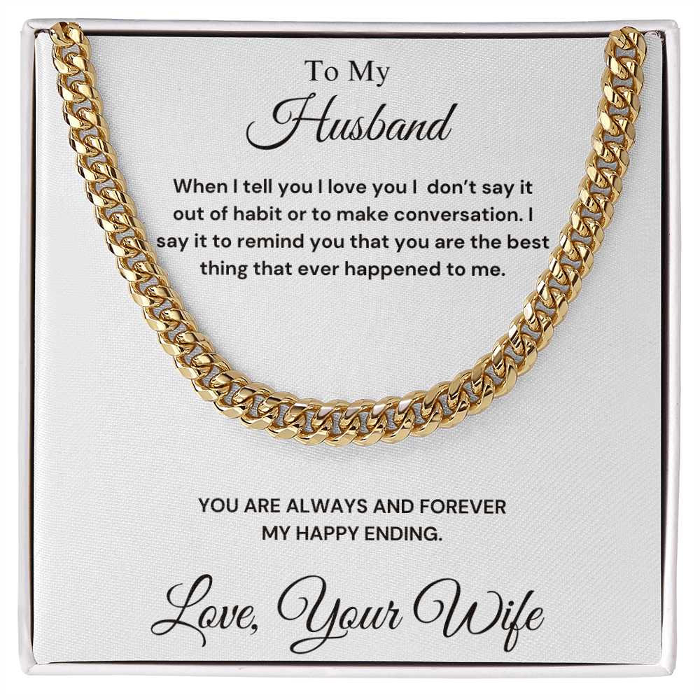 To My Husband - Cuban Link Chain