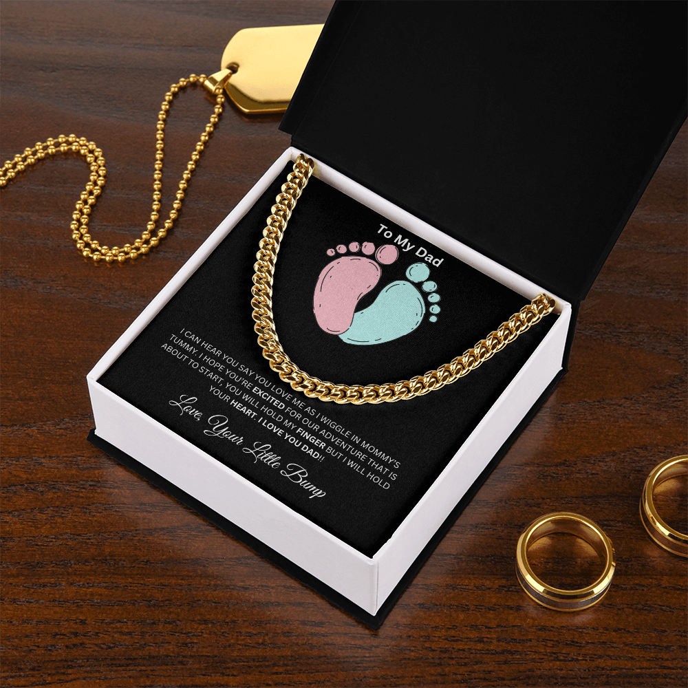 To My Dad From Your Little Bump - Cuban Link Chain