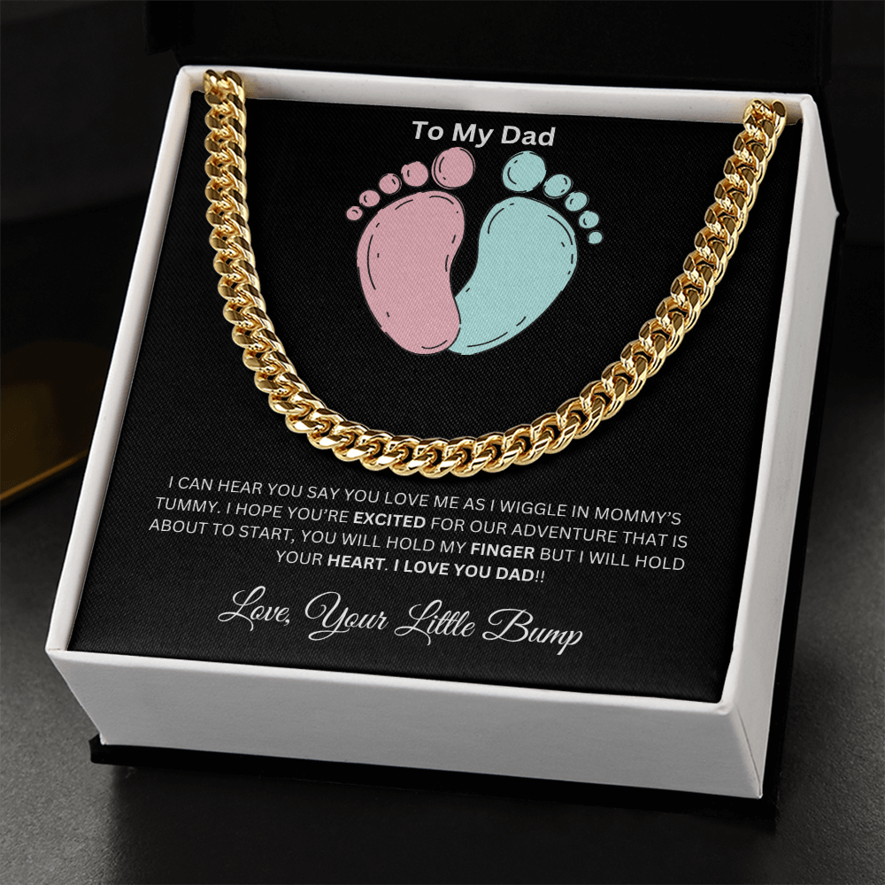 To My Dad From Your Little Bump - Cuban Link Chain