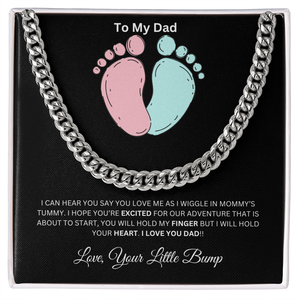 To My Dad From Your Little Bump - Cuban Link Chain