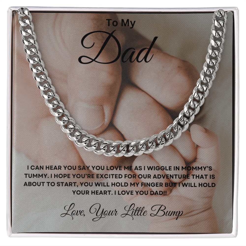 To My Dad From Your Little Bump - Cuban Link Chain
