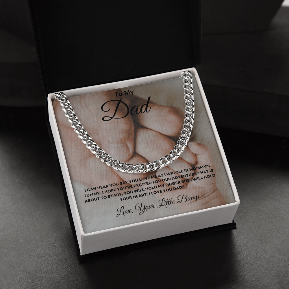 To My Dad From Your Little Bump - Cuban Link Chain