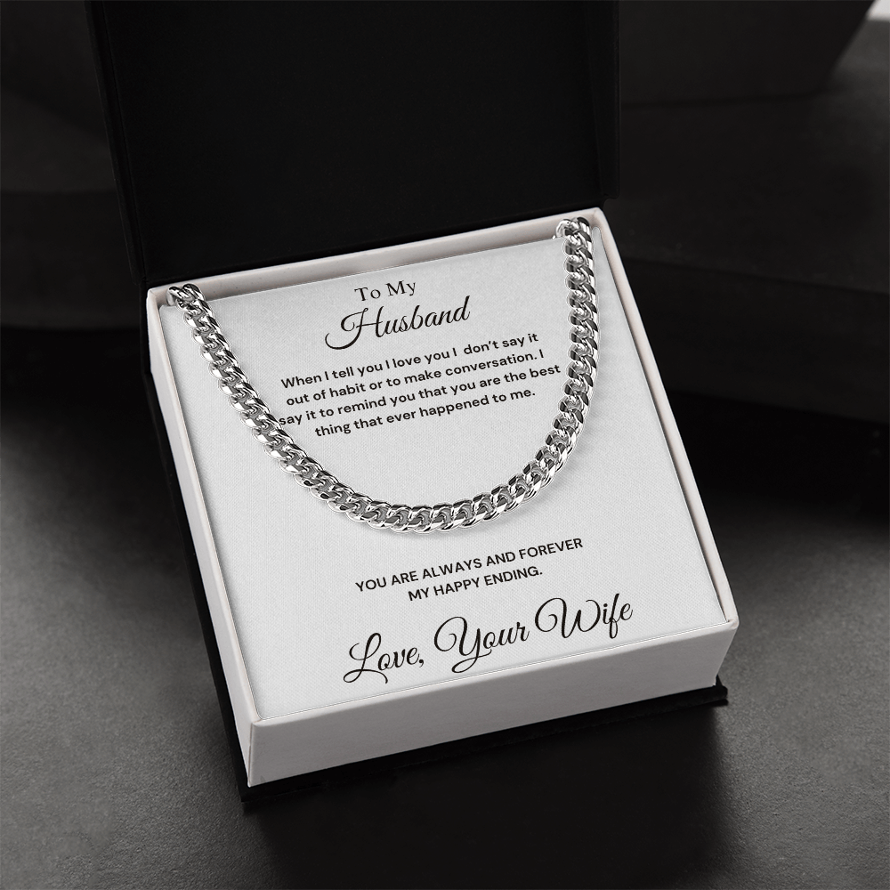 To My Husband - Cuban Link Chain