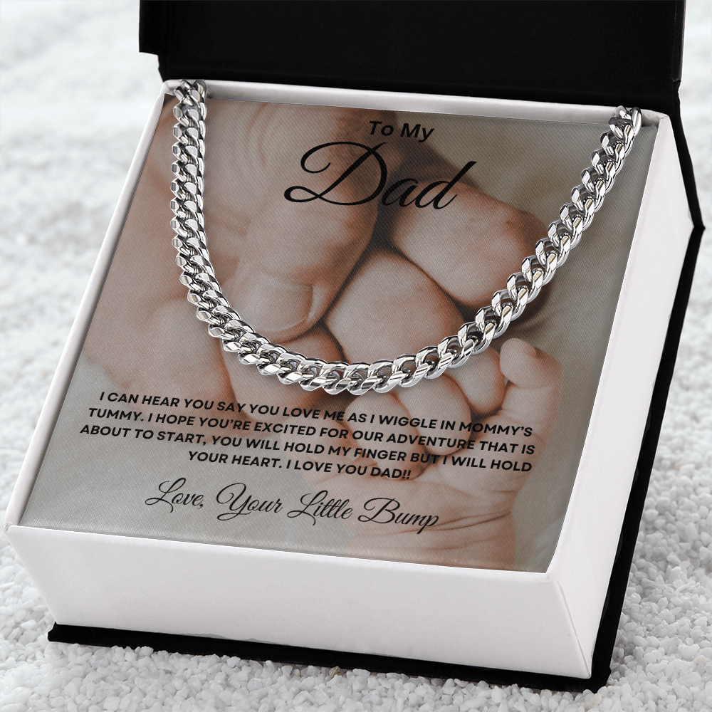 To My Dad From Your Little Bump - Cuban Link Chain