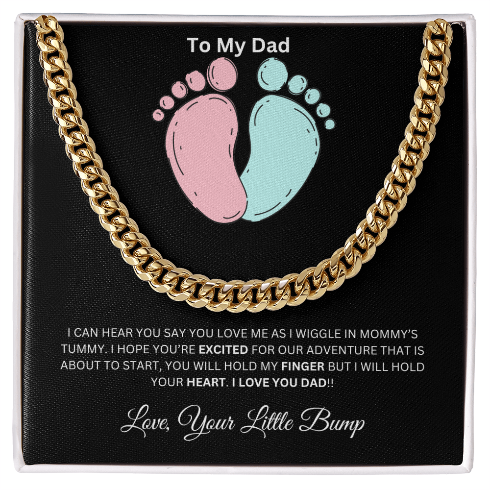 To My Dad From Your Little Bump - Cuban Link Chain