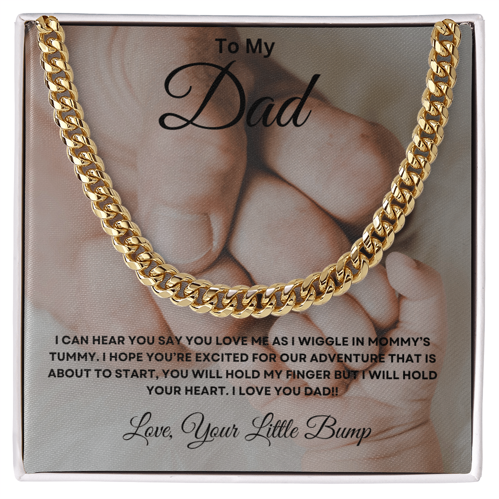 To My Dad From Your Little Bump - Cuban Link Chain