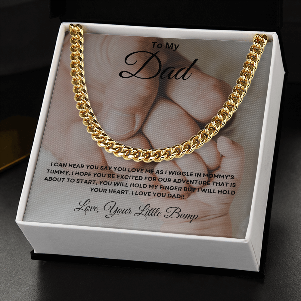 To My Dad From Your Little Bump - Cuban Link Chain