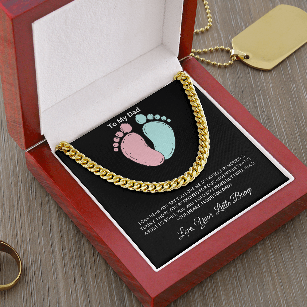 To My Dad From Your Little Bump - Cuban Link Chain