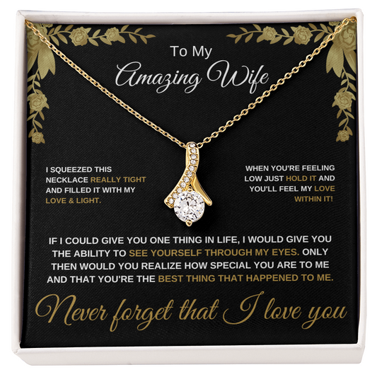 To My Amazing Wife - Alluring Beauty Necklace