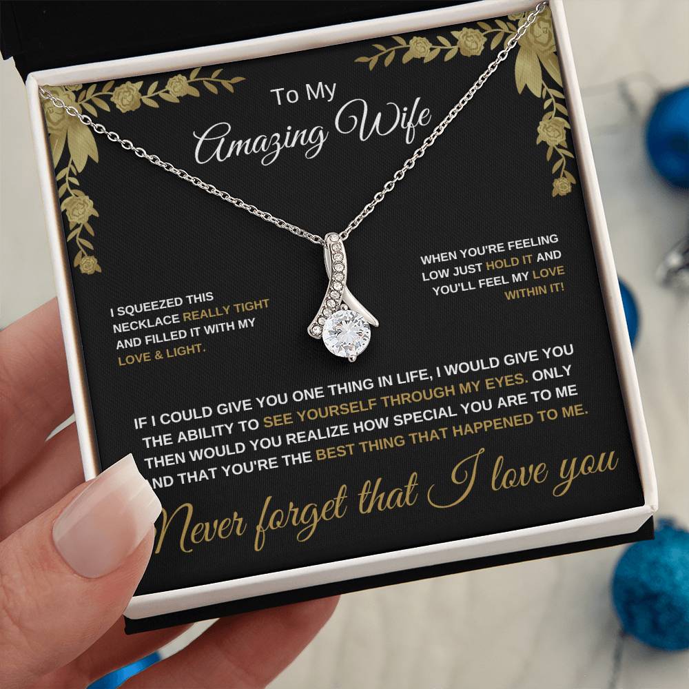 To My Amazing Wife - Alluring Beauty Necklace