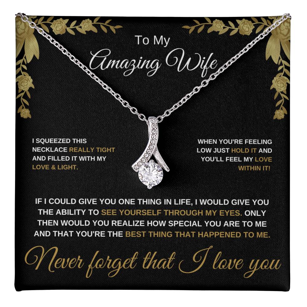 To My Amazing Wife - Alluring Beauty Necklace