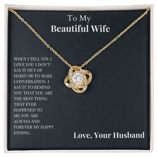 To My Wife -  Love Knot Necklace